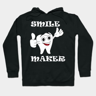 smile maker dentist Hoodie